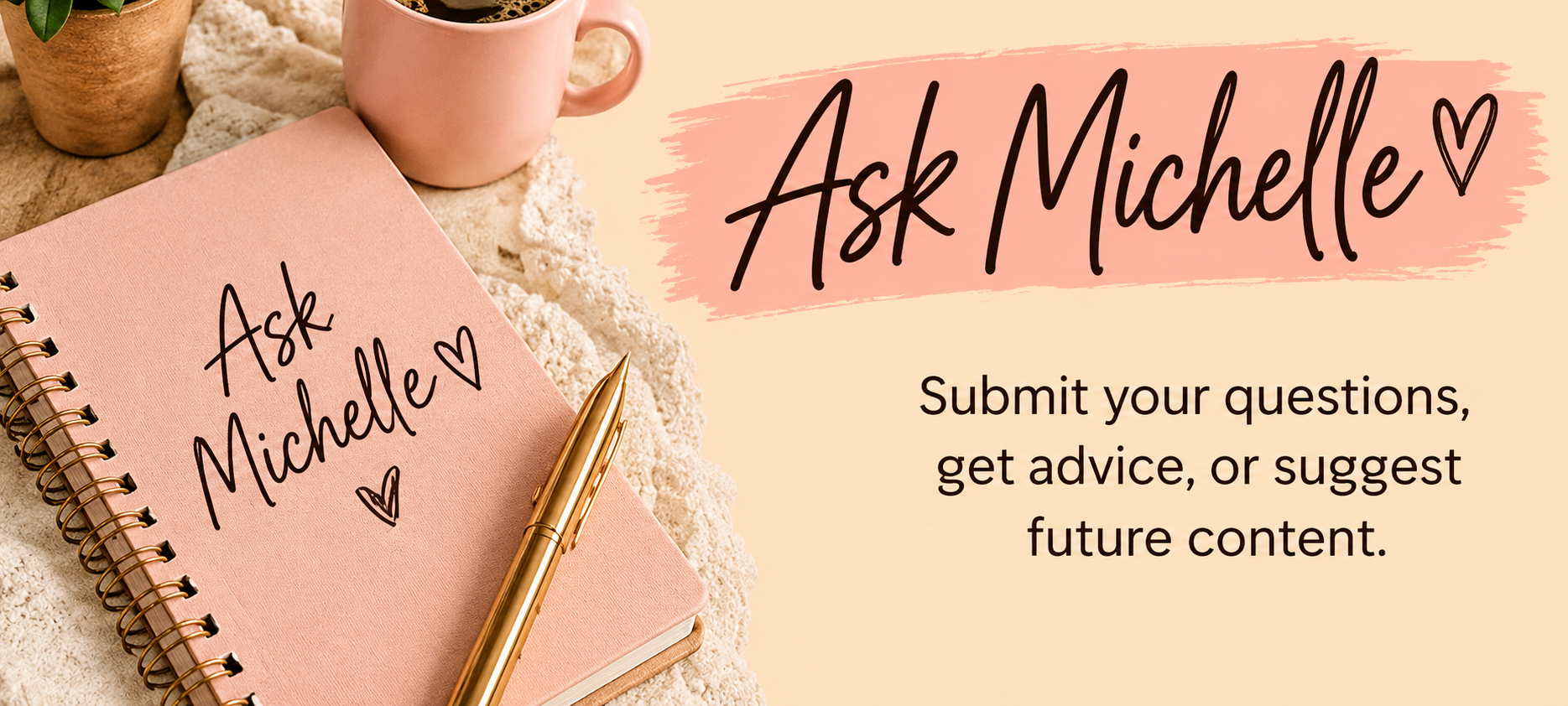 Ask Michelle Banner